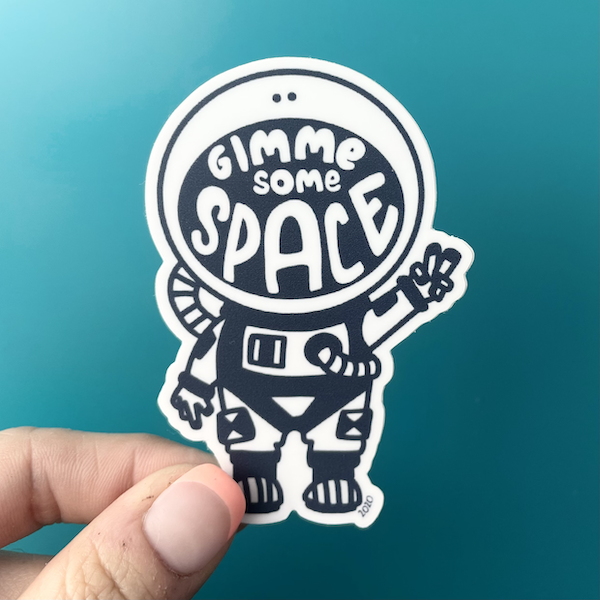 Gimme Some Space, Astronaut Vinyl Sticker